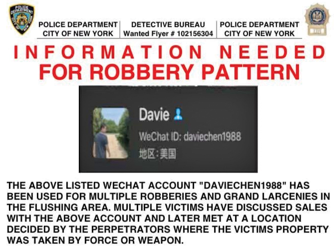 法拉盛华人注意！警惕这个微信账号 假谈买卖真抢劫 109分局贴传单通缉